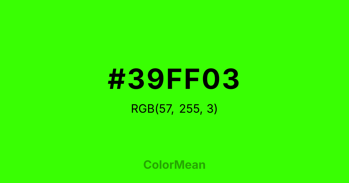 Color swatch image showing #39FF03 with RGB(57,255,3) values