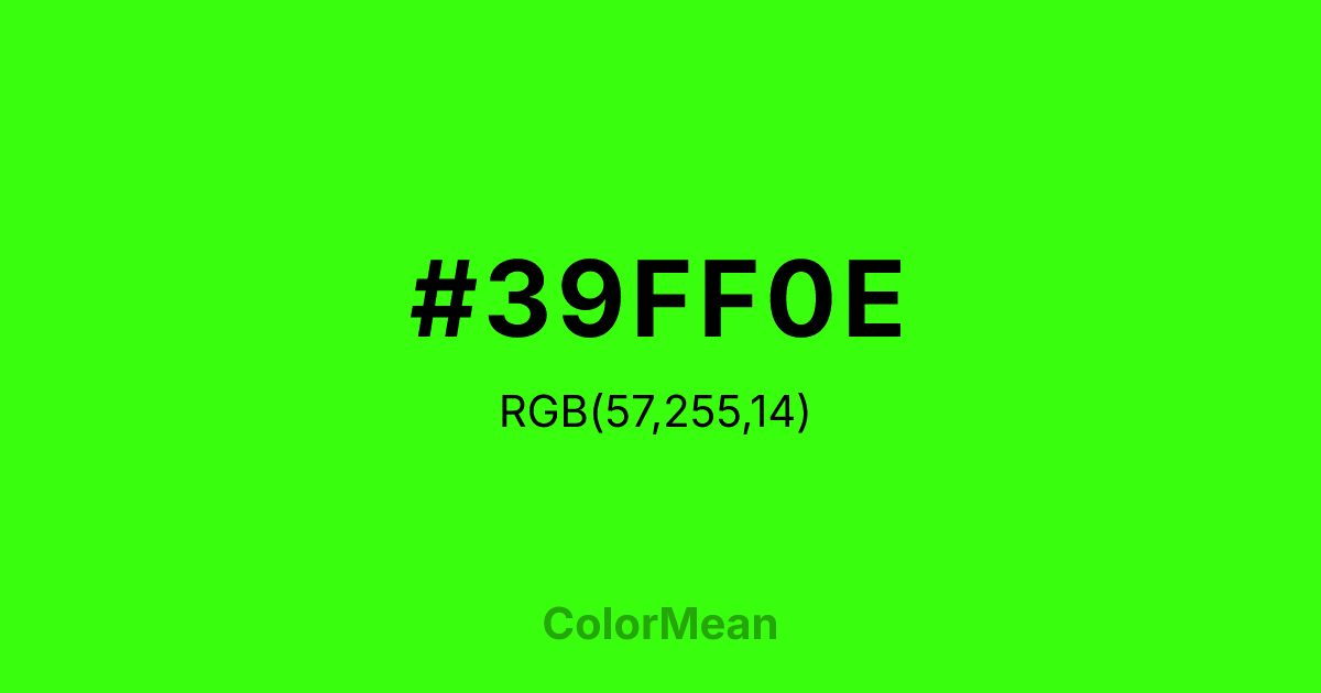 Color swatch image showing #39FF0E with RGB(57,255,14) values