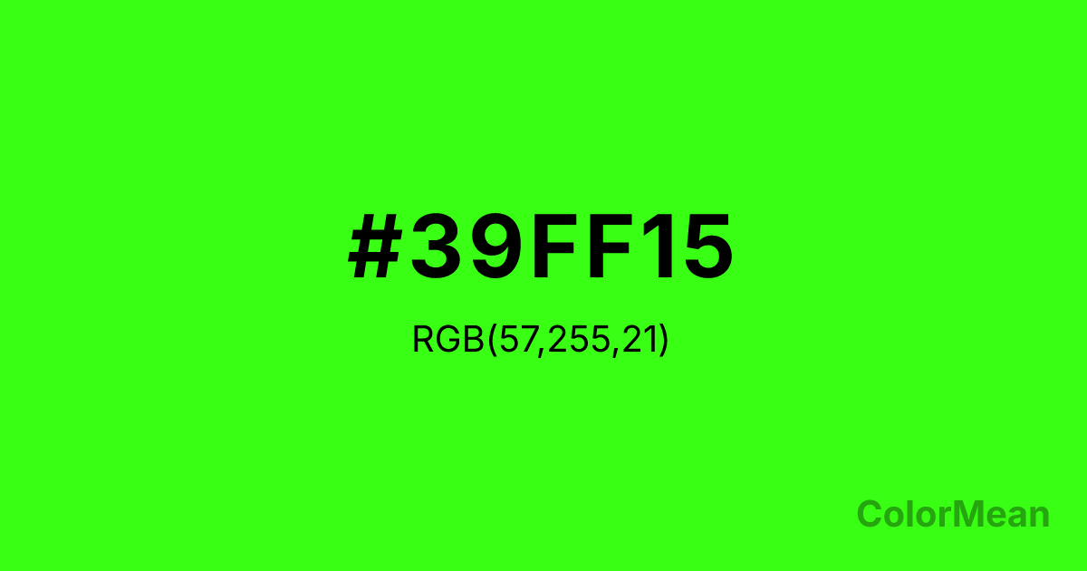 Color swatch image showing #39FF15 with RGB(57,255,21) values