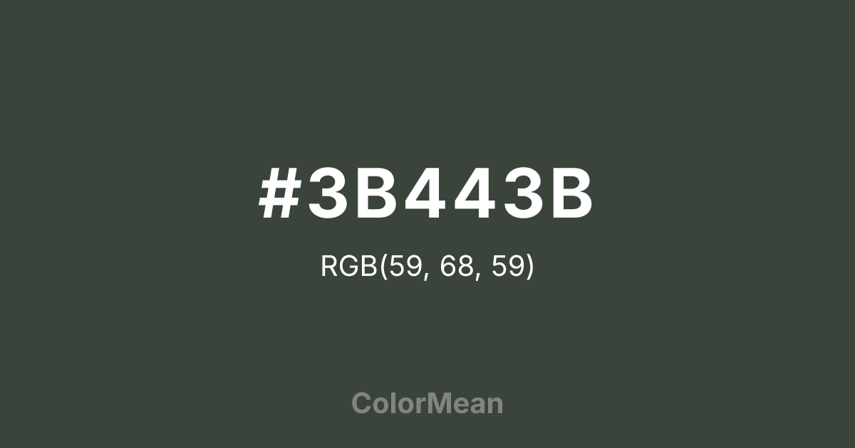 Color swatch image showing #3B443B with RGB(59,68,59) values