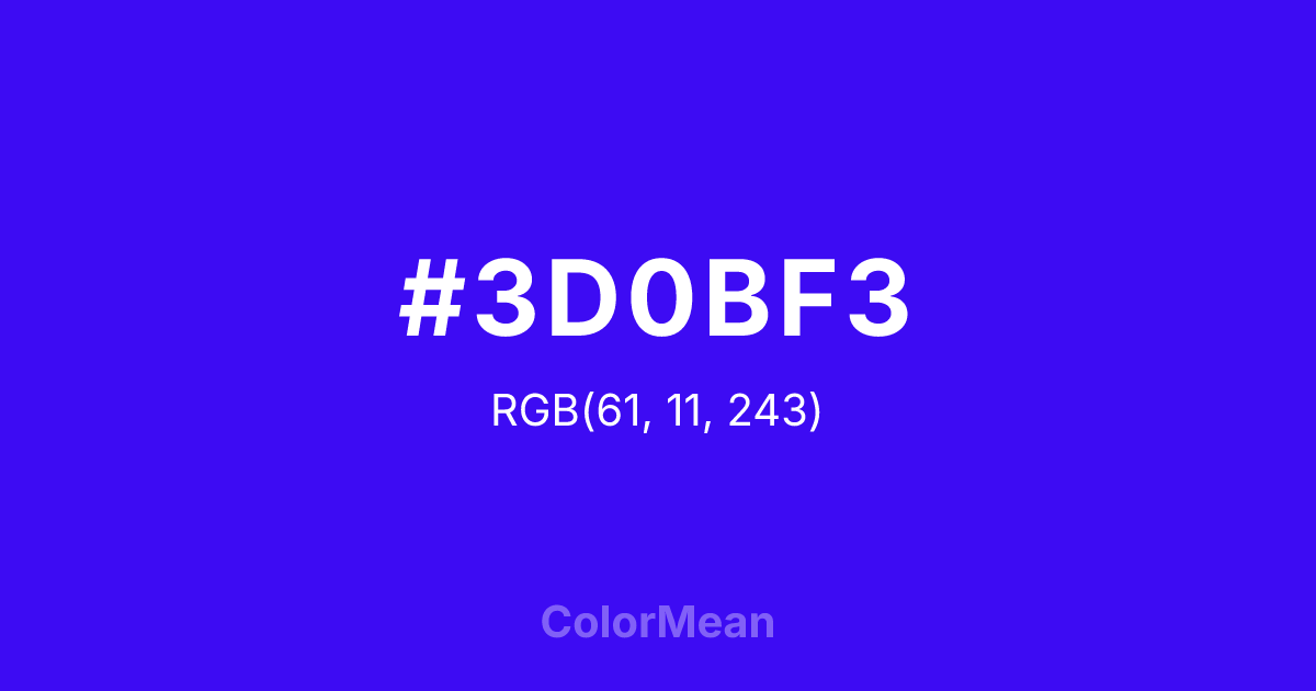 Color swatch image showing #3D0BF3 with RGB(61,11,243) values