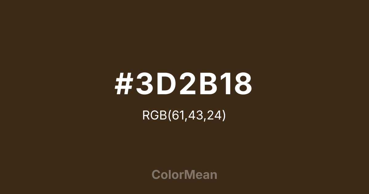 Color swatch image showing #3D2B18 with RGB(61,43,24) values