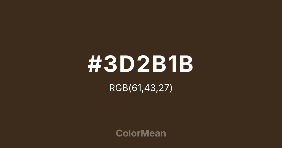 Color swatch image showing #3D2B1B with RGB(61,43,27) values