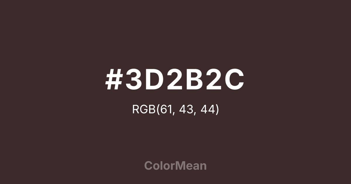 Color swatch image showing #3D2B2C with RGB(61,43,44) values