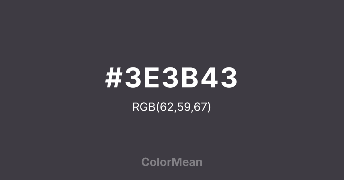 Color swatch image showing #3E3B43 with RGB(62,59,67) values