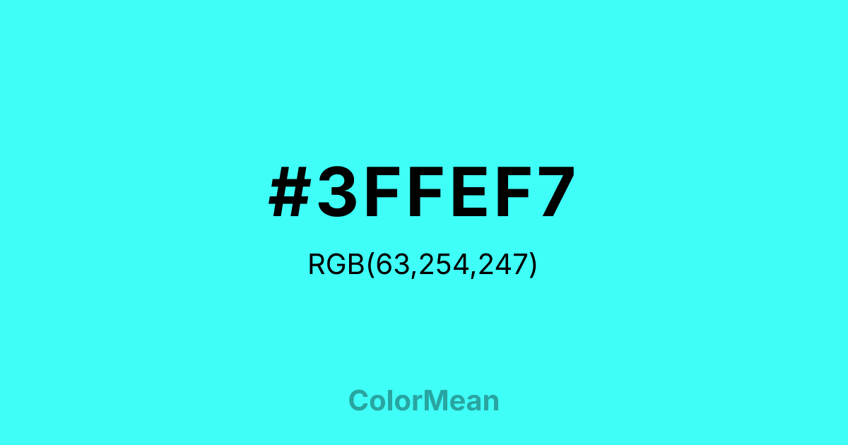 Color swatch image showing #3FFEF7 with RGB(63,254,247) values