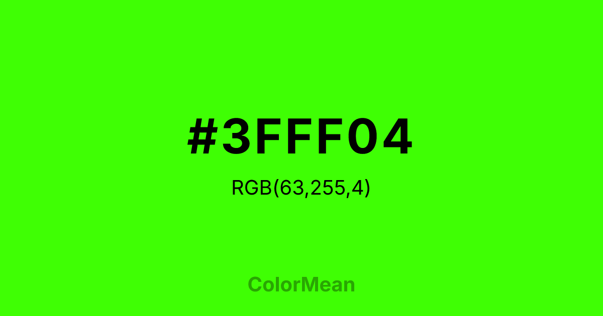 Color swatch image showing #3FFF04 with RGB(63,255,4) values