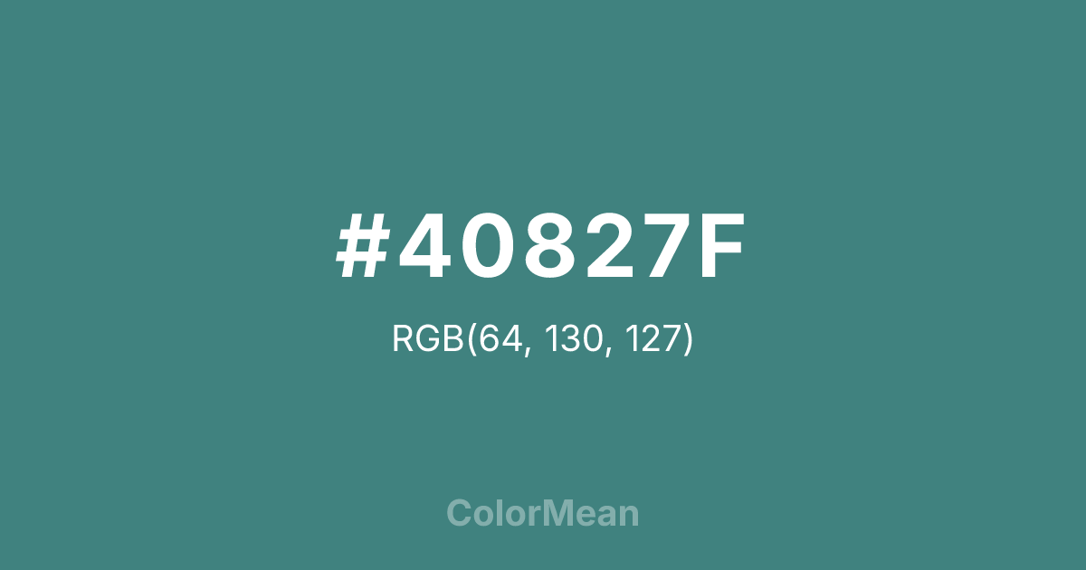 Color swatch image showing #40827F with RGB(64,130,127) values