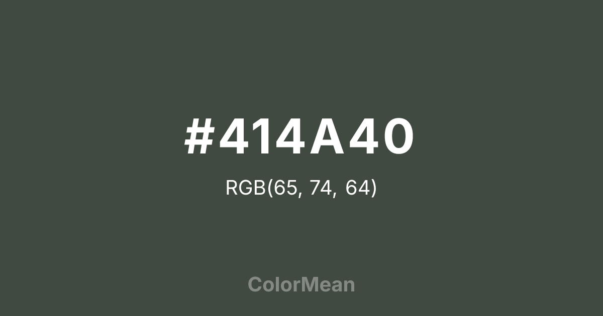 Color swatch image showing #414A40 with RGB(65,74,64) values