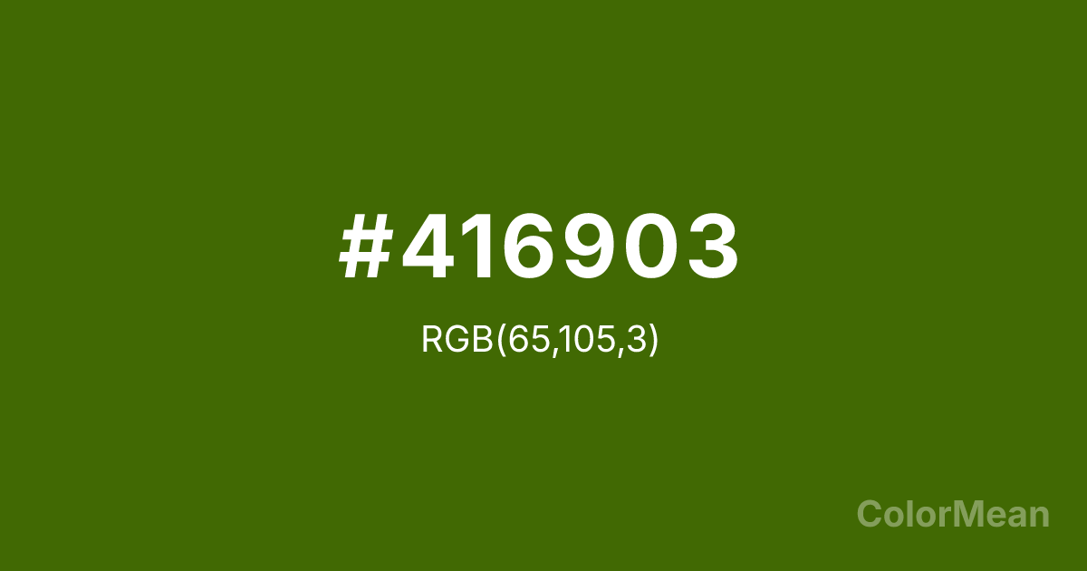 Color swatch image showing #416903 with RGB(65,105,3) values