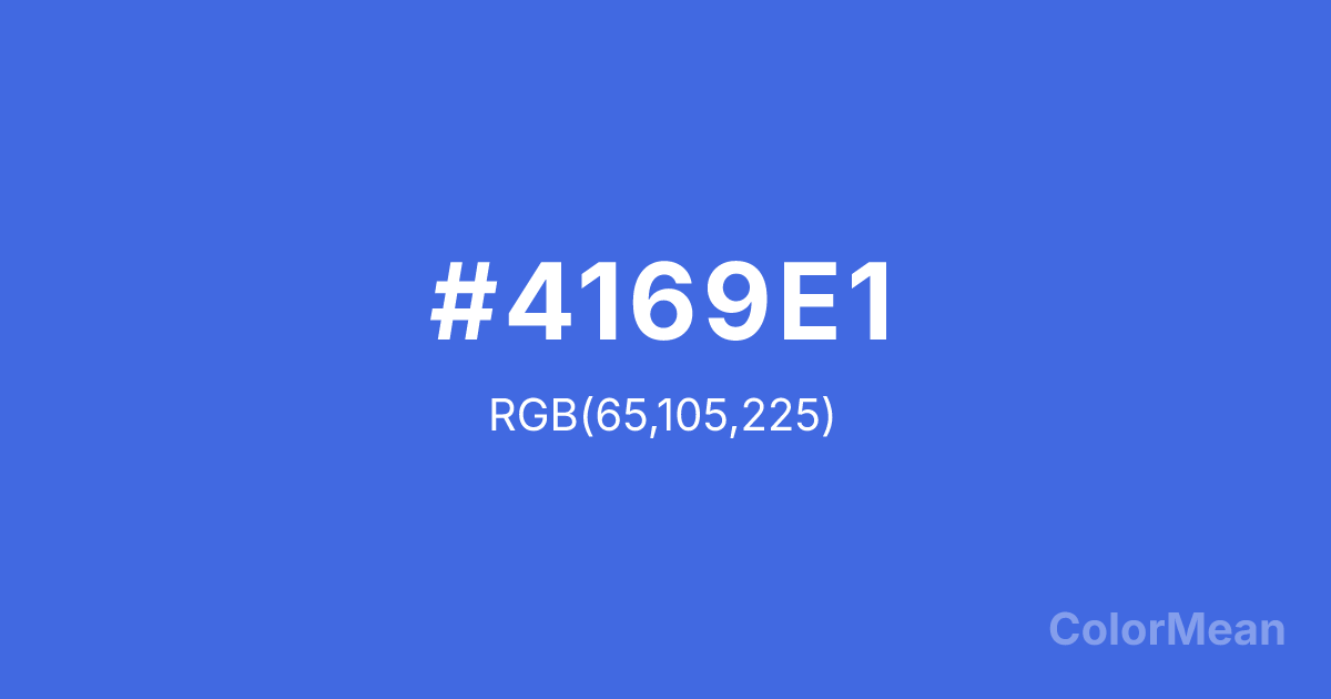 Color swatch image showing RoyalBlue (#4169E1) with RGB(65,105,225) values