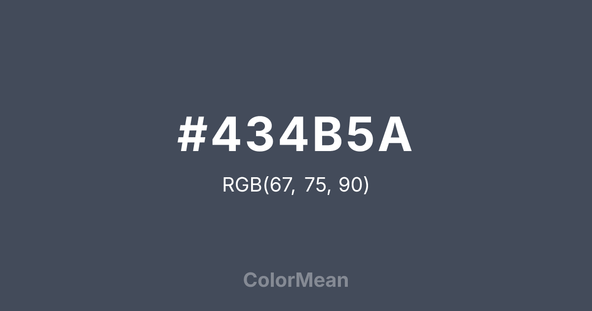 Color swatch image showing #434B5A with RGB(67,75,90) values
