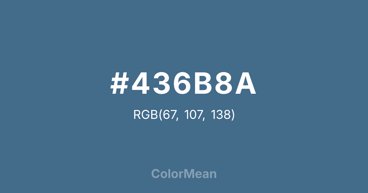 Color swatch image showing #436B8A with RGB(67,107,138) values