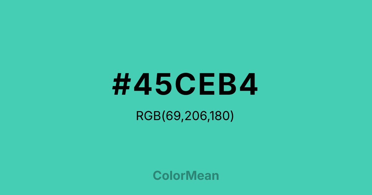 Color swatch image showing #45CEB4 with RGB(69,206,180) values