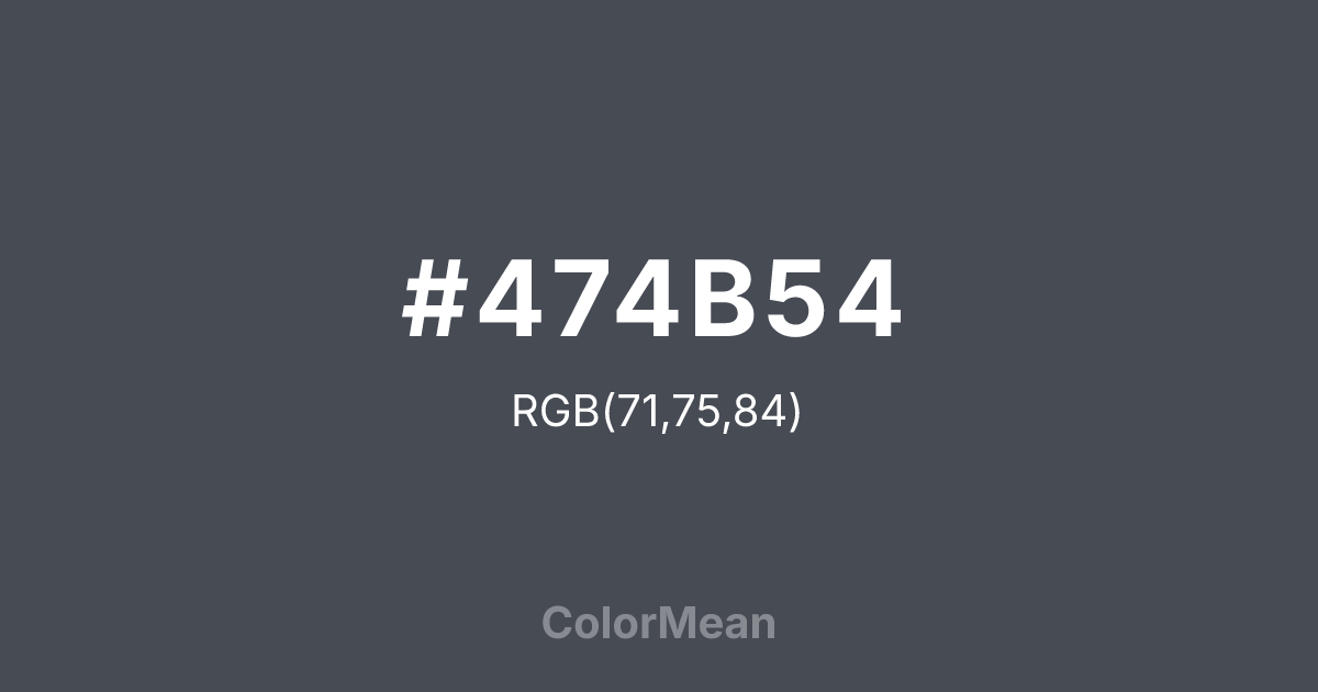 Color swatch image showing #474B54 with RGB(71,75,84) values