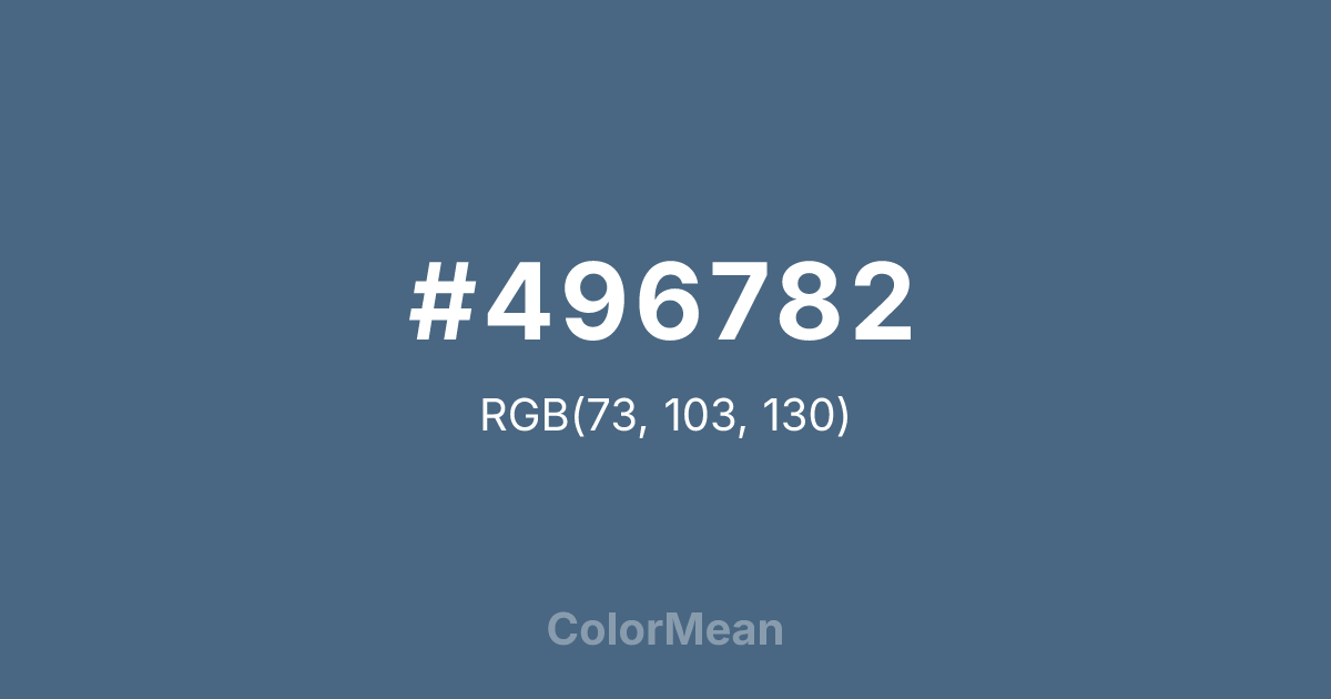 Color swatch image showing #496782 with RGB(73,103,130) values
