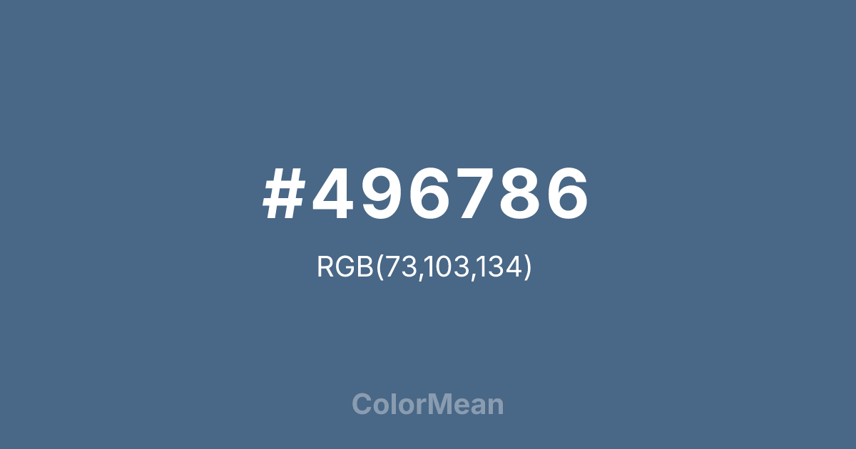Color swatch image showing #496786 with RGB(73,103,134) values