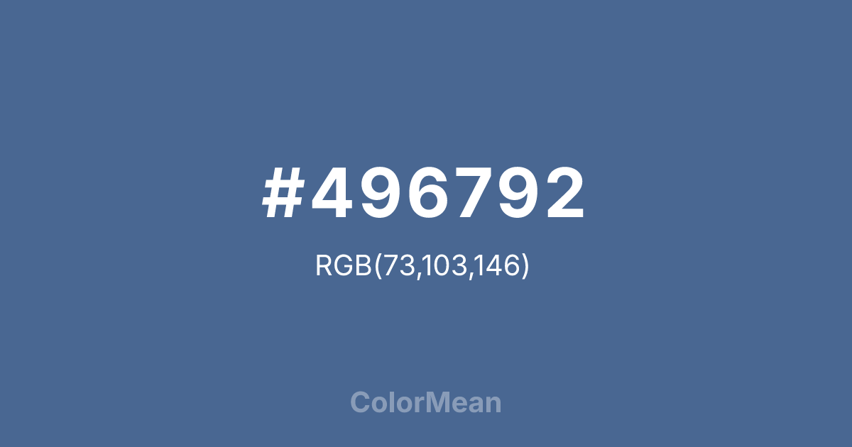 Color swatch image showing #496792 with RGB(73,103,146) values