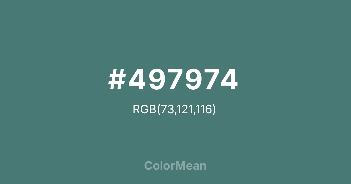 Color swatch image showing #497974 with RGB(73,121,116) values