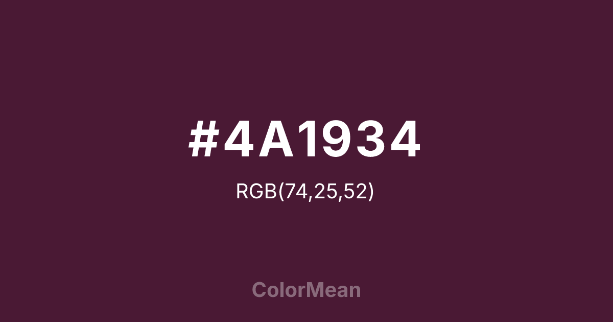 Color swatch image showing #4A1934 with RGB(74,25,52) values