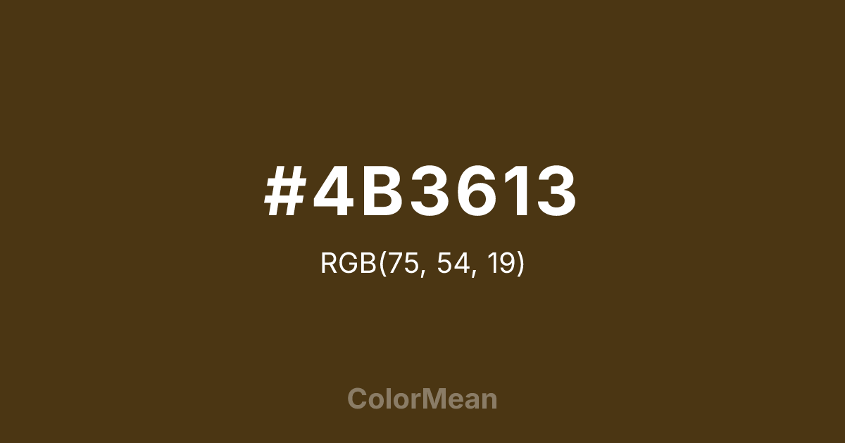 Color swatch image showing #4B3613 with RGB(75,54,19) values