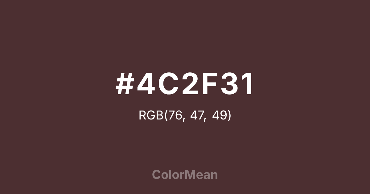 Color swatch image showing #4C2F31 with RGB(76,47,49) values