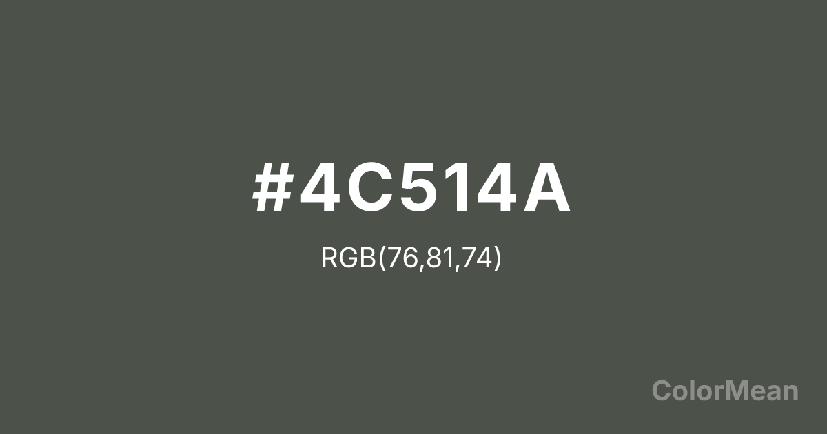 Color swatch image showing Tarpaulin Grey (#4C514A) with RGB(76,81,74) values