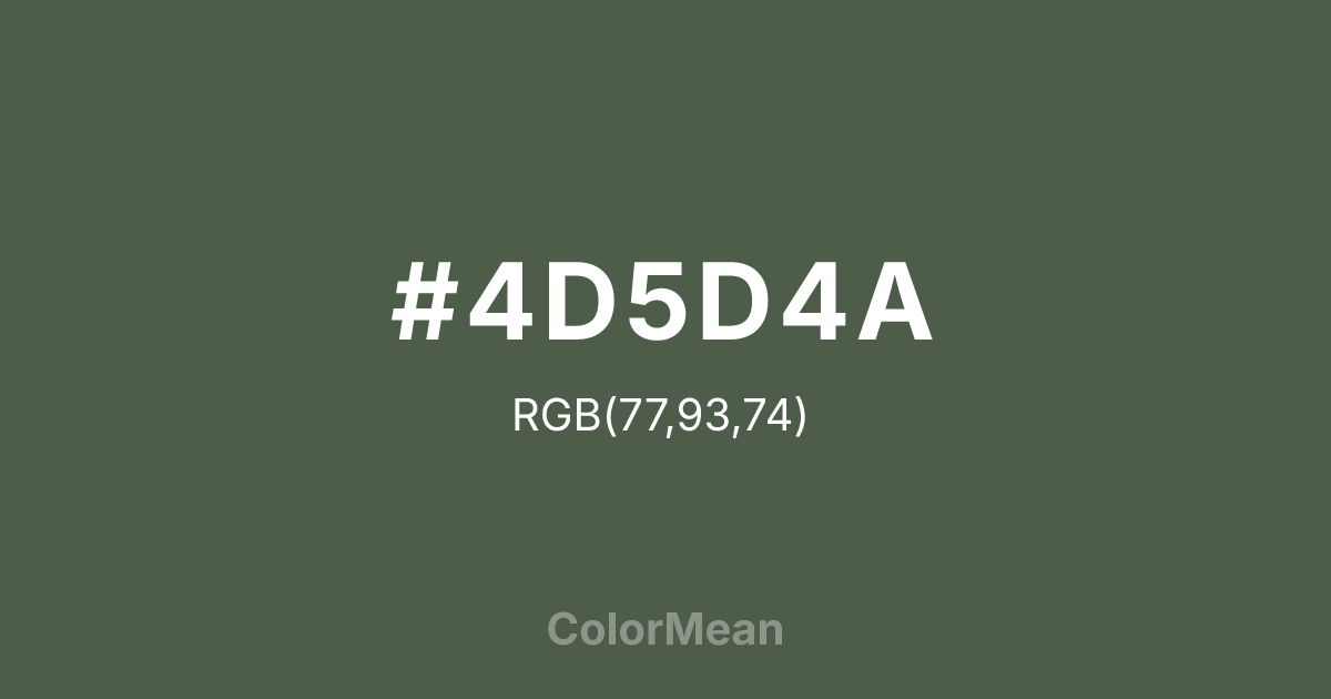 Color swatch image showing #4D5D4A with RGB(77,93,74) values