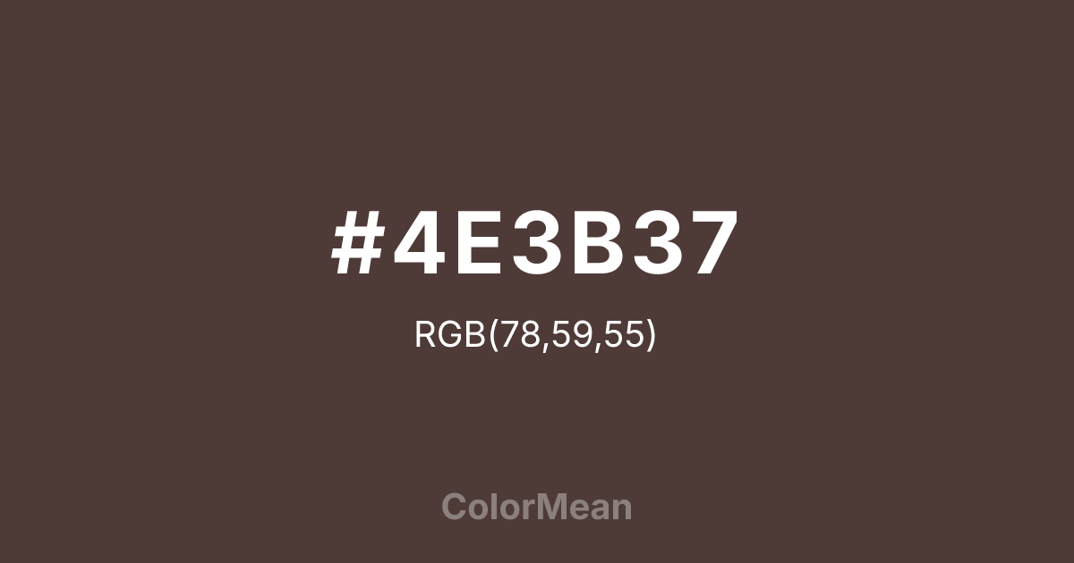 Color swatch image showing #4E3B37 with RGB(78,59,55) values
