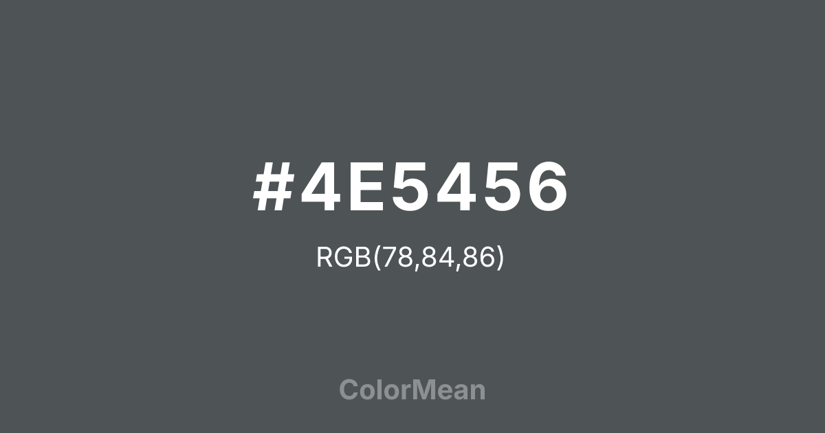 Color swatch image showing #4E5456 with RGB(78,84,86) values
