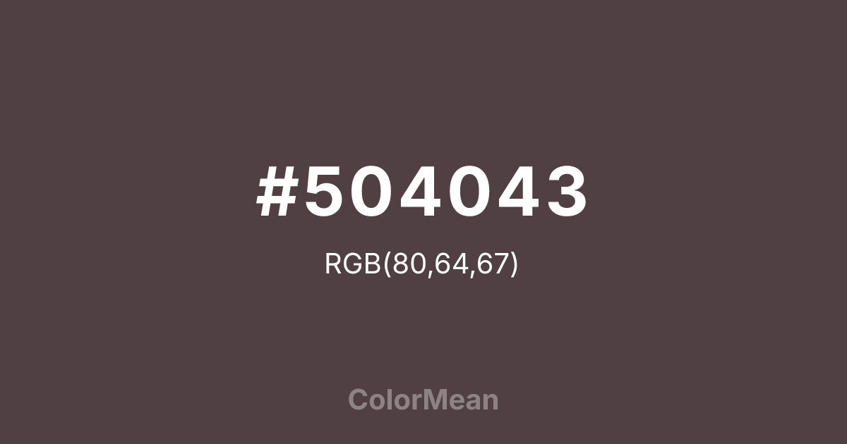 Color swatch image showing #504043 with RGB(80,64,67) values
