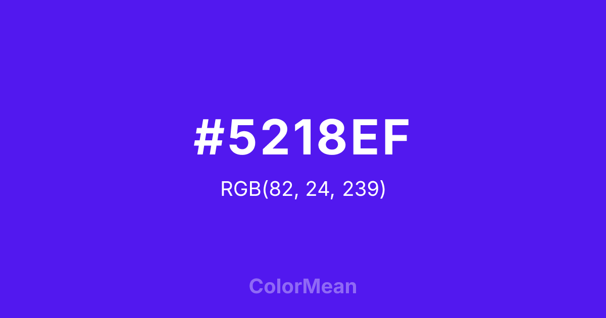 Color swatch image showing #5218EF with RGB(82,24,239) values