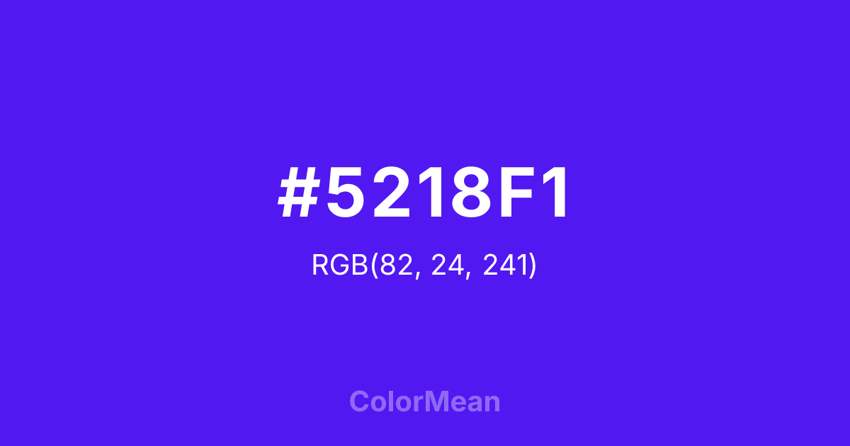 Color swatch image showing #5218F1 with RGB(82,24,241) values