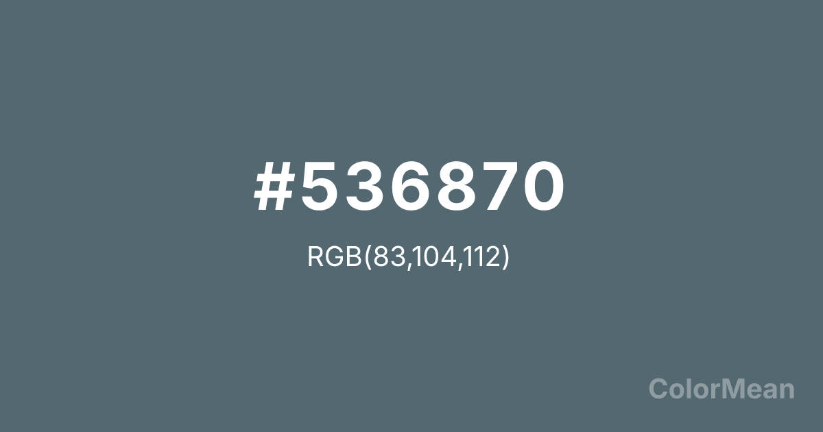 Color swatch image showing #536870 with RGB(83,104,112) values