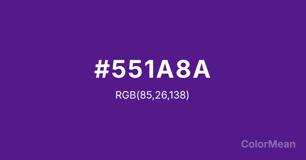 Color swatch image showing #551A8A with RGB(85,26,138) values