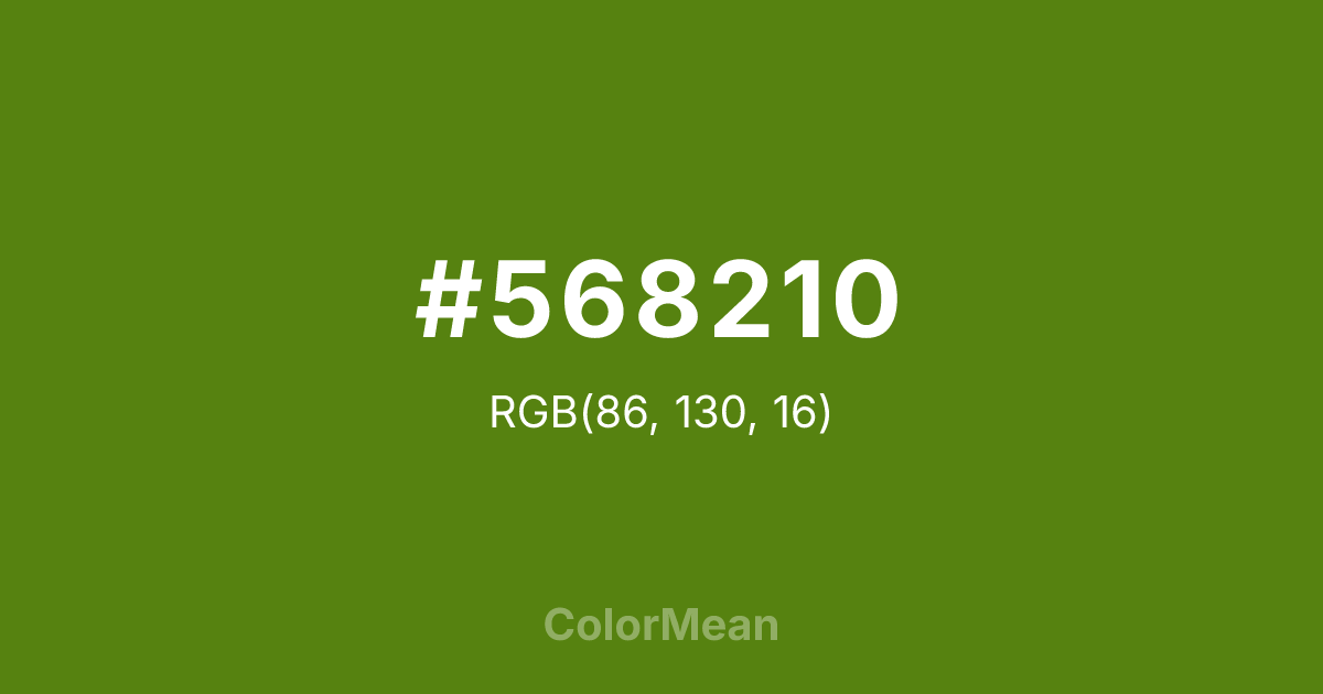 Color swatch image showing #568210 with RGB(86,130,16) values