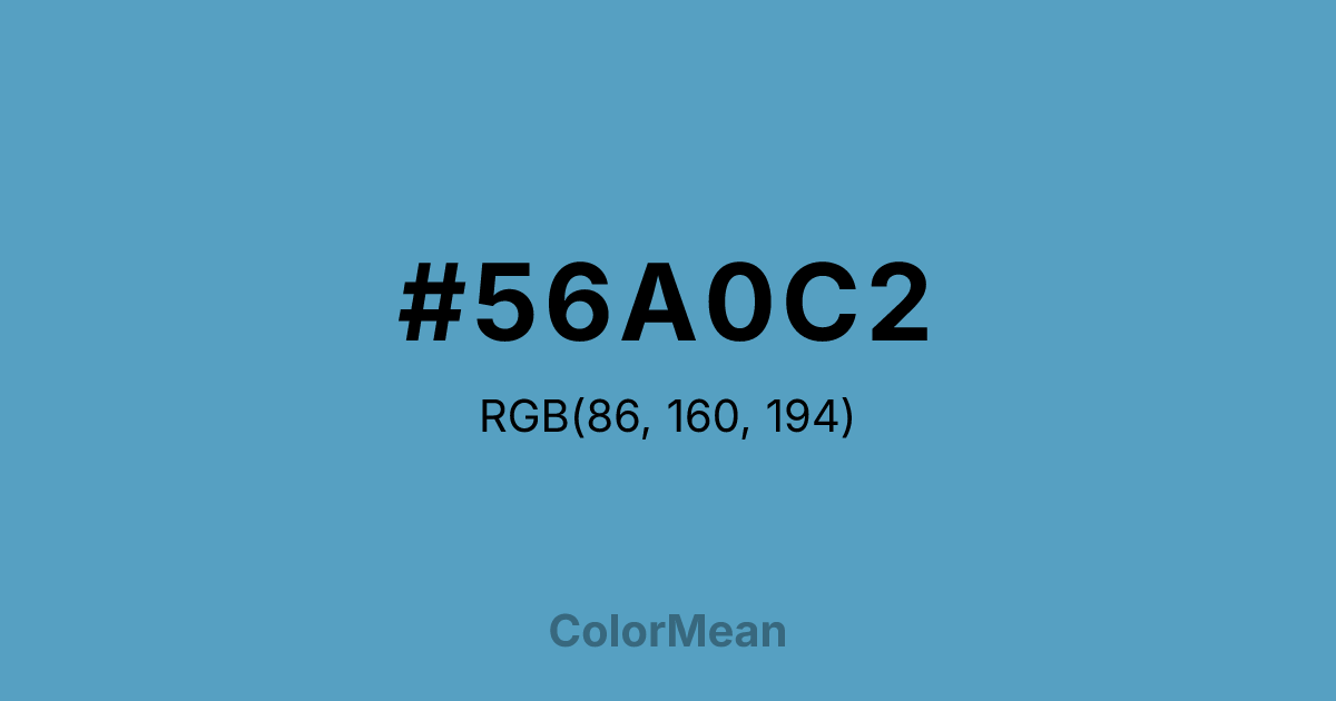 Color swatch image showing #56A0C2 with RGB(86,160,194) values