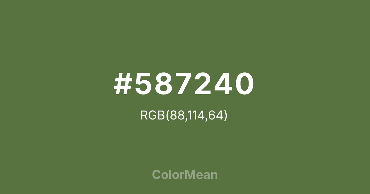 Color swatch image showing #587240 with RGB(88,114,64) values