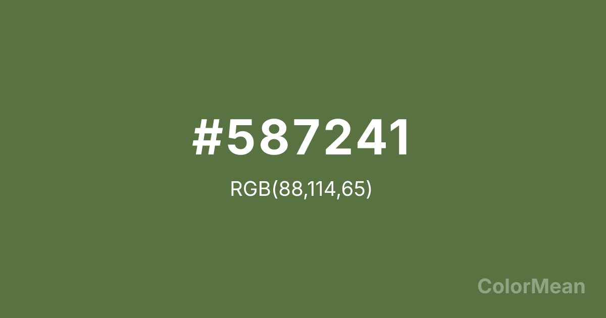 Color swatch image showing #587241 with RGB(88,114,65) values