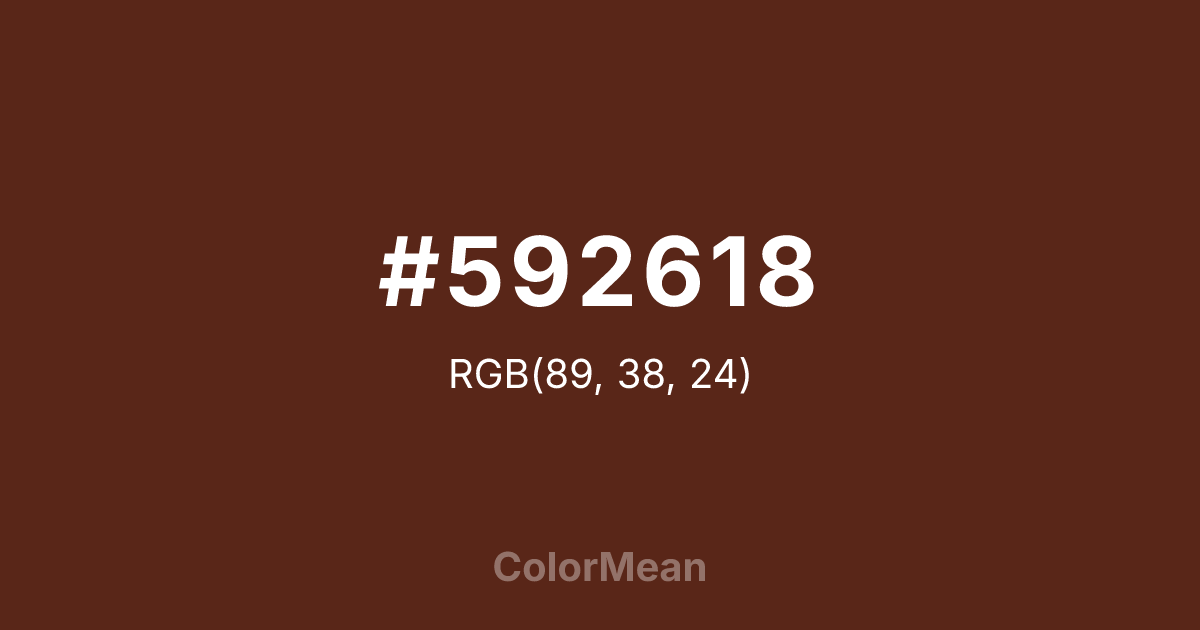 Color swatch image showing #592618 with RGB(89,38,24) values