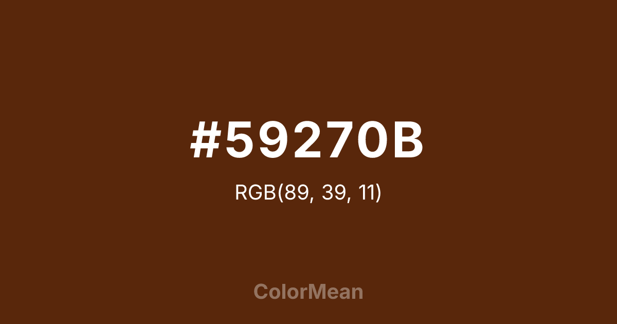 Color swatch image showing #59270B with RGB(89,39,11) values