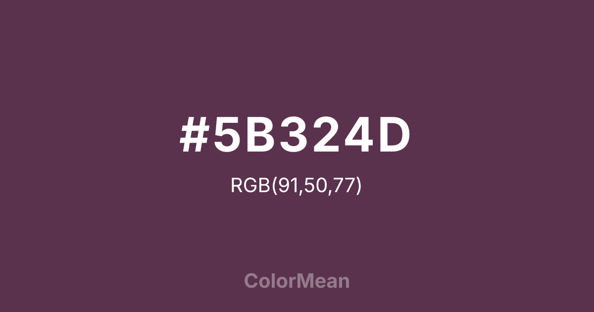Color swatch image showing #5B324D with RGB(91,50,77) values