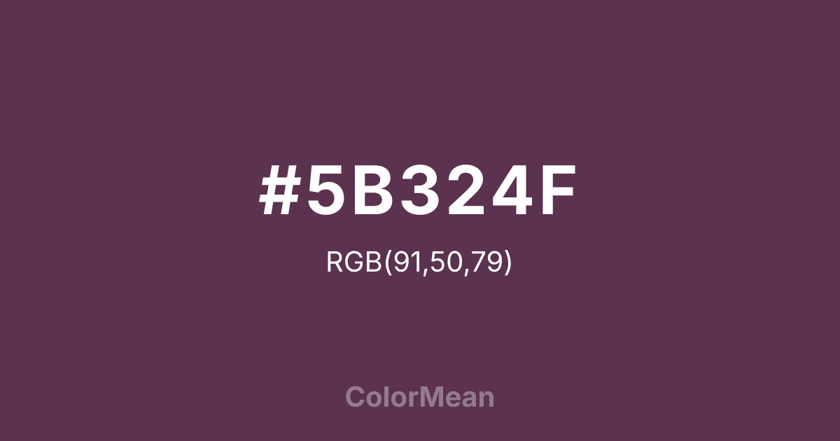 Color swatch image showing #5B324F with RGB(91,50,79) values