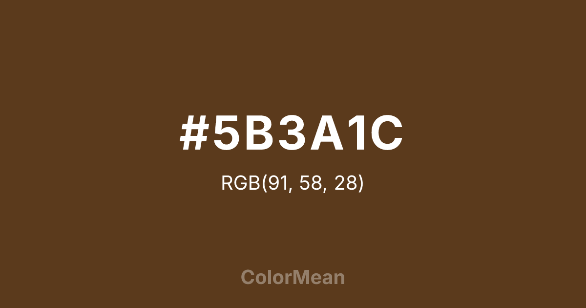 Color swatch image showing #5B3A1C with RGB(91,58,28) values