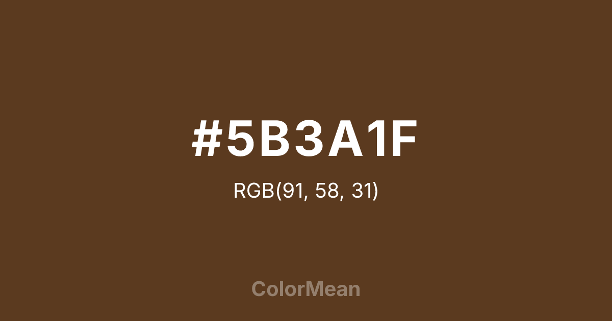 Color swatch image showing #5B3A1F with RGB(91,58,31) values