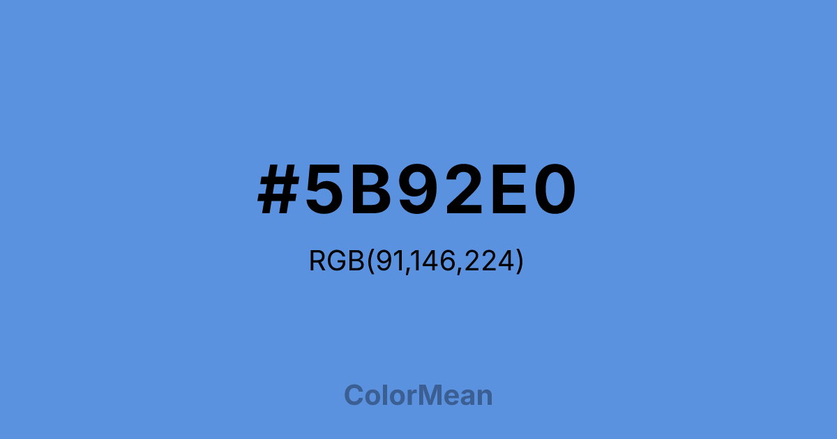 Color swatch image showing #5B92E0 with RGB(91,146,224) values