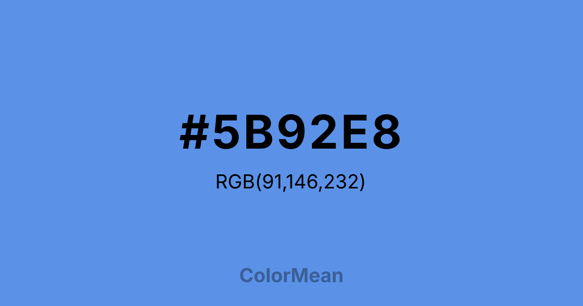 Color swatch image showing #5B92E8 with RGB(91,146,232) values
