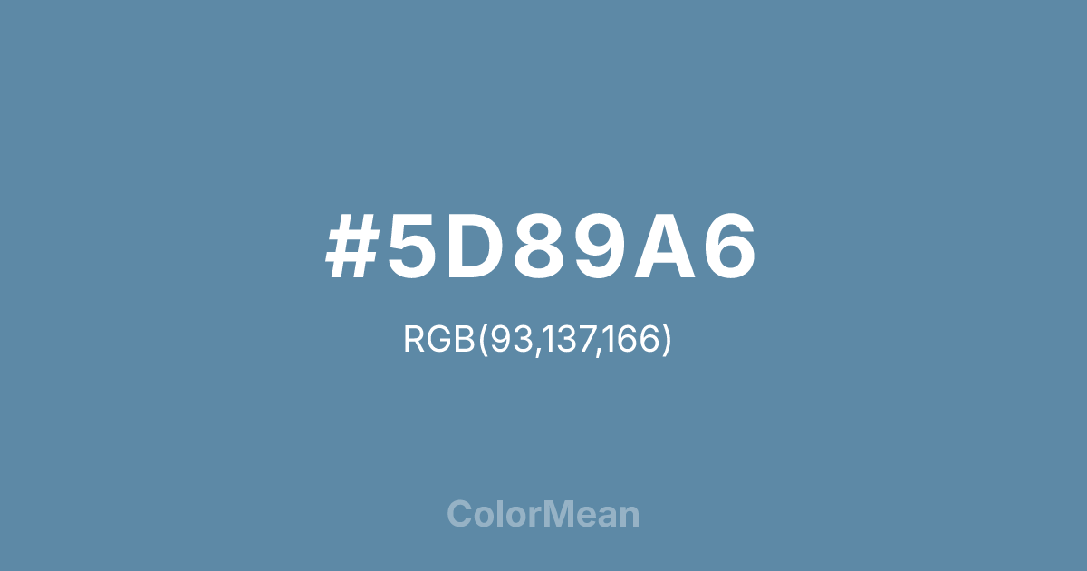 Color swatch image showing #5D89A6 with RGB(93,137,166) values
