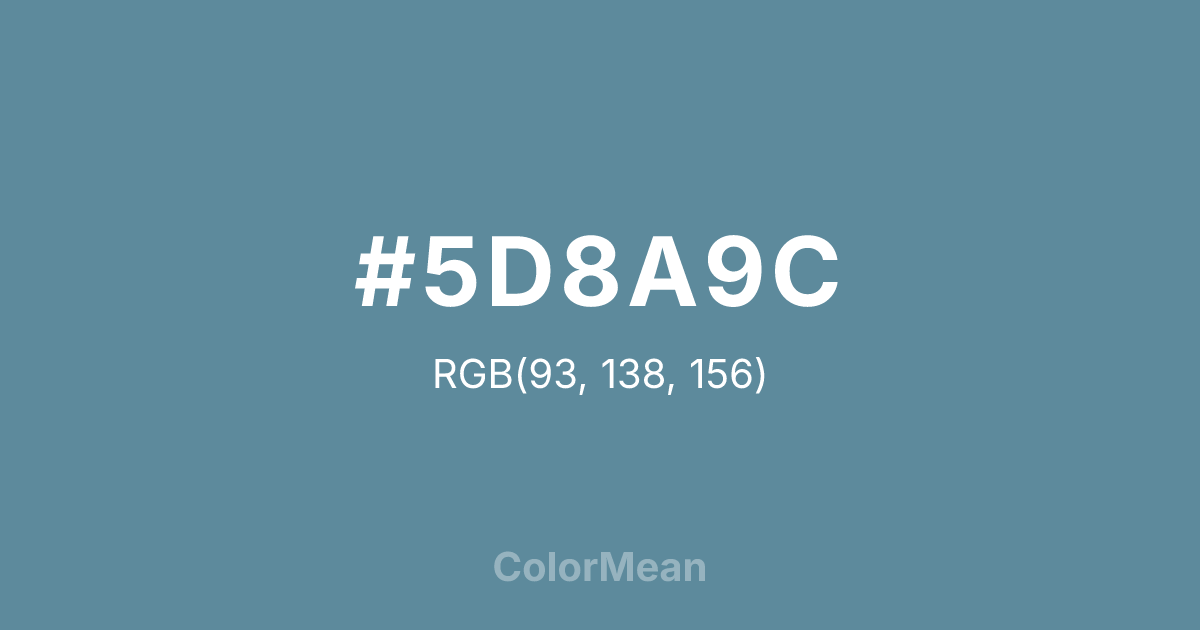 Color swatch image showing #5D8A9C with RGB(93,138,156) values