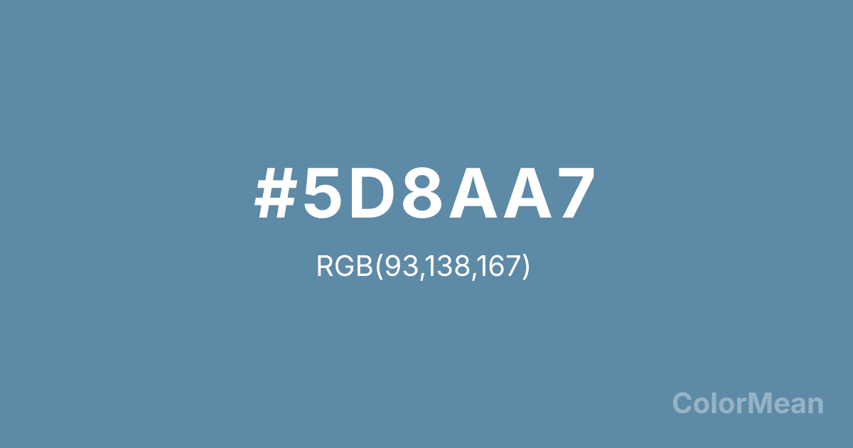 Color swatch image showing #5D8AA7 with RGB(93,138,167) values